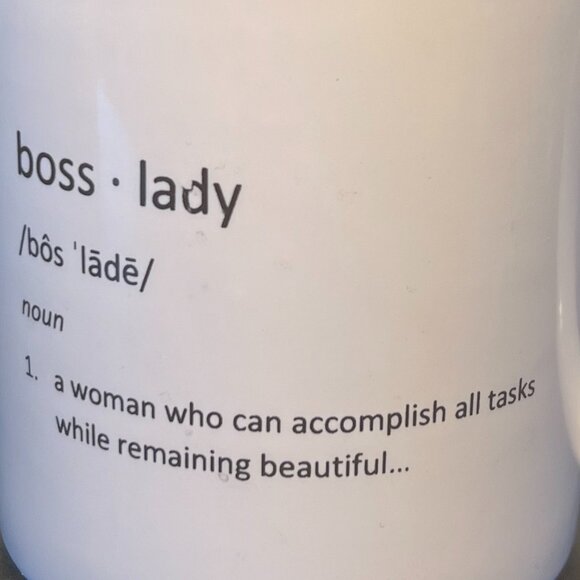 BOSS LADY noun / A Woman Who Can Accomplish All Tasks While Remaining Beautiful - Picture 4 of 7